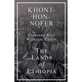Khont-Hon-Nofer - The Lands of Ethiopia