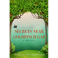 Secrets Near Goldfinch Gap