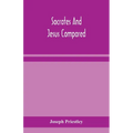 Socrates And Jesus Compared