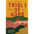 Trials of Hope (የተስፋ ፈተና): An Ethiopian memoir of heritage and heartache