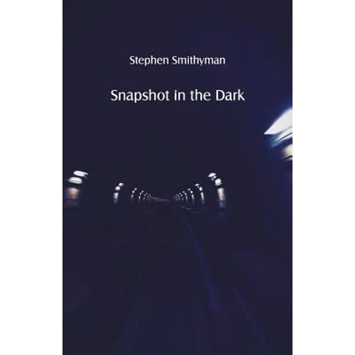 Snapshot in the Dark