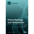 Hemorheology and Metabolism
