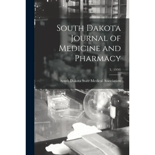 South Dakota Journal of Medicine and Pharmacy; 3, (1950)