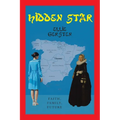 Hidden Star: Faith, Family, Future