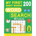 My First 200 Sight Words Word Search: 50 Puzzles with High-Frequency Words Activity Book For Kids Ages 6-8 (Vol.2)