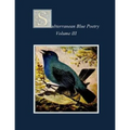 Subterranean Blue Poetry: Volume III