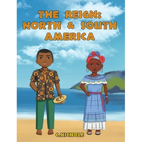 The Reign: North and South America