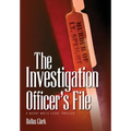 The Investigation Officer's File: A Woody White Legal Thriller