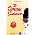 The Dream Summer: A YA Sweet Romance