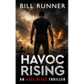 Havoc Rising: Axel Blaze Thriller Book 14