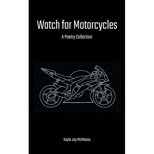 Watch for Motorcycles