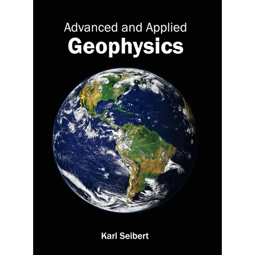 Advanced and Applied Geophysics