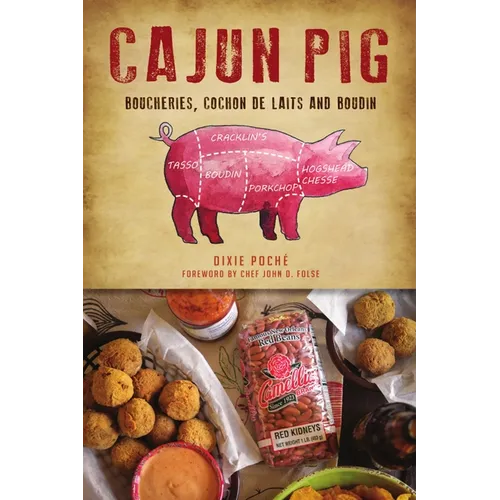 Cajun Pig: Boucheries, Cochon de Laits and Boudin
