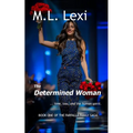 The Determined Woman