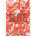 Slits