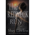 The Redneck Run