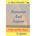 Summer and August