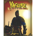 Yasuke The Legend of the African Samurai
