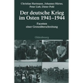 Der Deutsche Krieg Im Osten 1941-1944: Facetten Einer Grenzüberschreitung
