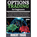 Options TrАding for BЕginnЕrs ( 2021 ): Thе Comprеhеnsivе ɡuidе for Ьеɡinnе
