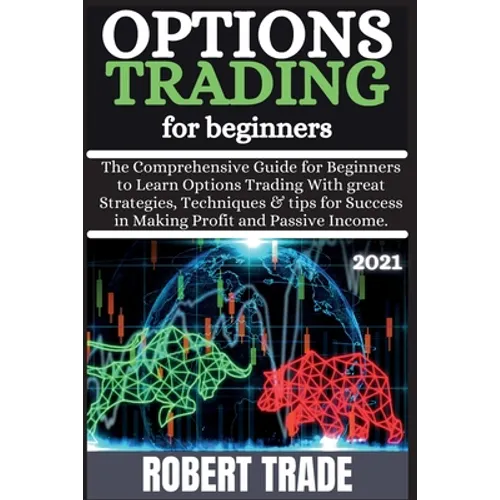 Options TrАding for BЕginnЕrs ( 2021 ): Thе Comprеhеnsivе ɡuidе for Ьеɡinnе