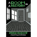 A Room in a Rectory: A Ghost Story for Christmas
