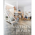 Artists' Homes: Designing Spaces for Living a Creative Life
