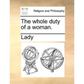 The Whole Duty of a Woman.