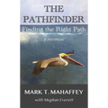 The Pathfinder: Finding the Right Path