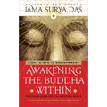 Awakening the Buddha Within: Eight Steps to Enlightenment