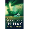 Five Days In May