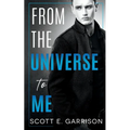 From the Universe to Me
