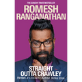 Straight Outta Crawley: Memoirs of a Distinctly Average Human Being