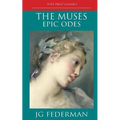The Muses: Epic Odes