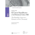 El Canon Republicano y la distancia Cinco Mil