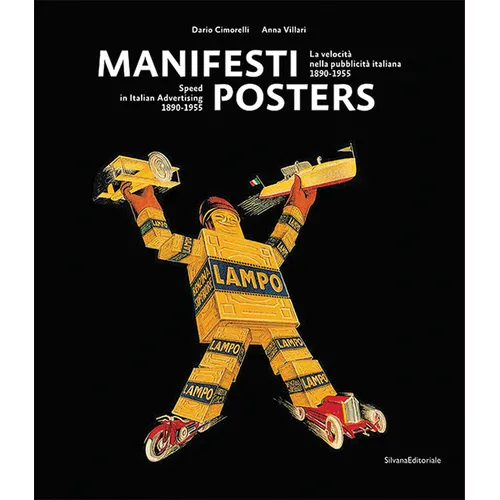 Posters: Speed in Italian Advertising 1890-1955