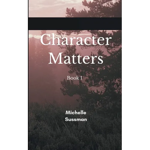 Character Matters Book 1