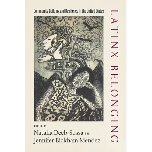Latinx Belonging: Community Building and Resilience in the United States