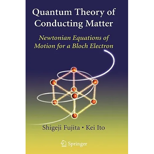 Quantum Theory of Conducting Matter: Newtonian Equations of Motion for a Bloch Electron
