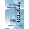 Innovating Independently in Mathematics