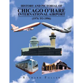 History and Pictorial of Chicago O'Hare International Airport (1976 to 1996)