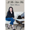 If The Hat Fits: A Poetry Collection by Lupita Almaraz
