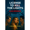 License to Kill the Lights