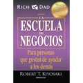 La Escuela de Negocios: Para Personas Que Gustan de Ayudar a Los Demàs / The Business School