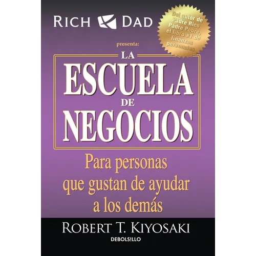 La Escuela de Negocios: Para Personas Que Gustan de Ayudar a Los Demàs / The Business School