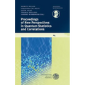 Proceedings of New Perspectives in Quantum Statistics and Correlations