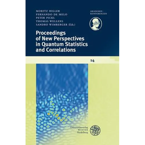 Proceedings of New Perspectives in Quantum Statistics and Correlations