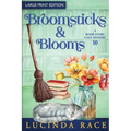 Broomsticks & Blooms LP: A Paranormal Witch Cozy Mystery