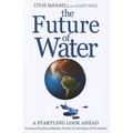 The Future of Water: A Startling Look Ahead