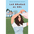 Las Bragas Al Sol / Panties to the Sun
